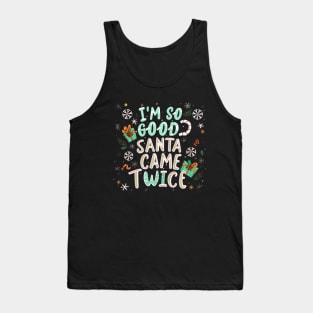 Santa Came Twice Tank Top